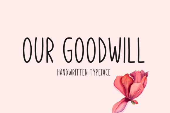 Our Goodwill: A Script Font for Real Projects