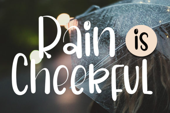 Rain is Cheerful Font Review